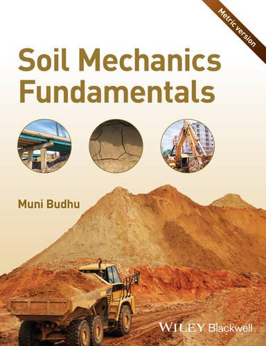 Soil Mechanics Fundamentals: Metric Version (Paperback)