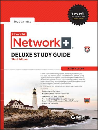 Comptia Network+ Deluxe Study Guide, 3rd Edition (Exam: N10-006) (Hardback)