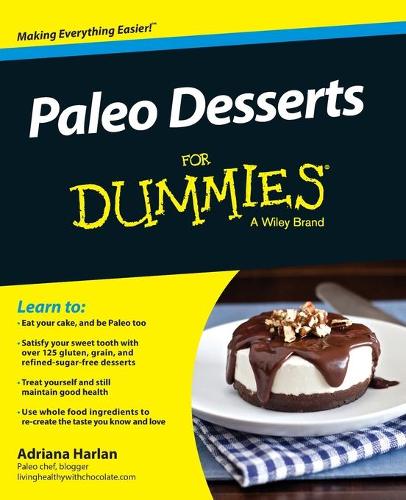 Paleo Desserts For Dummies (Paperback)