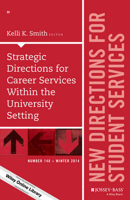 Cover Strategic Directions for Career Services Within the University Setting: New Directions for Student Services, Number 148 - J-B SS Single Issue Student Services