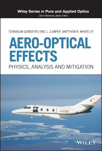 Aero-Optical Effects By Stanislav Gordeyev, Eric J. Jumper | Waterstones