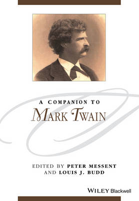 A Companion to Mark Twain - Blackwell Companions to Literature and Culture (Paperback)