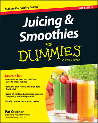 Juicing & Smoothies for Dummies, 2nd Edition (Paperback)