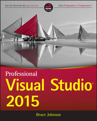Professional Visual Studio 2015 (Paperback)