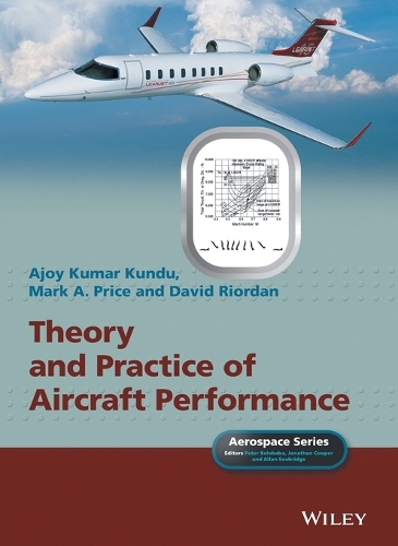 Theory and Practice of Aircraft Performance (Hardback)