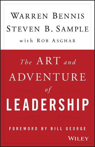 The Art and Adventure of Leadership: Understanding Failure, Resilience and Success (Hardback)
