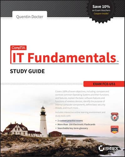 CompTIA IT Fundamentals Study Guide: Exam FC0-U51 (Paperback)