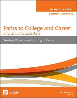 English Language Arts: Workbook Grade 8, Module 1: Reading Closely and Writing to Learn (Paperback)