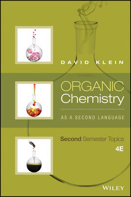 Organic Chemistry as a Second Language: II Fourth Edition (Paperback)