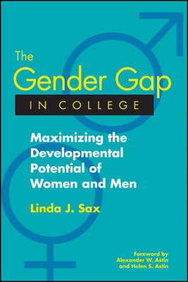 The Gender Gap in College: Maximizing the Developmental Potential of Women and Men (Paperback)