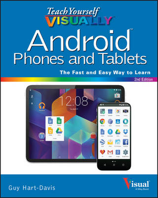 Teach Yourself Visually Android Phones and Tablets, 2nd Edition - Teach Yourself VISUALLY (Tech) (Paperback)