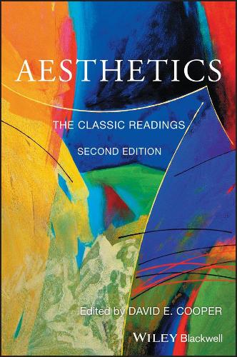 Aesthetics: The Classic Readings - Philosophy: The Classic Readings (Paperback)