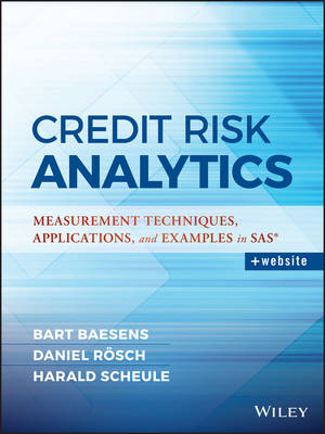 Credit-Risk-Analytics-Measurement-Techniques-Applications-and-Examples-in-SAS-Wiley-and-SAS-Business-Series