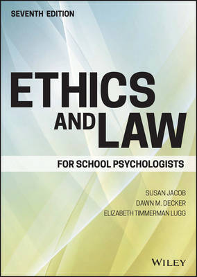 Ethics and Law for School Psychologists (Hardback)