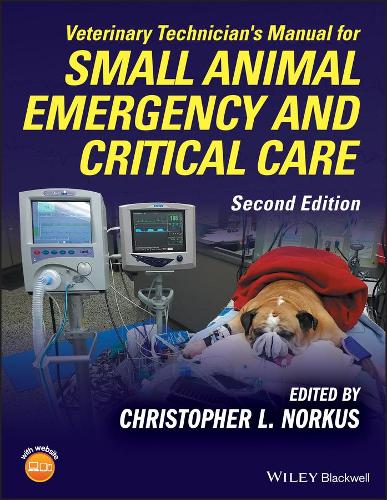 Veterinary Technician's Manual for Small Animal Emergency and Critical Care (Paperback)