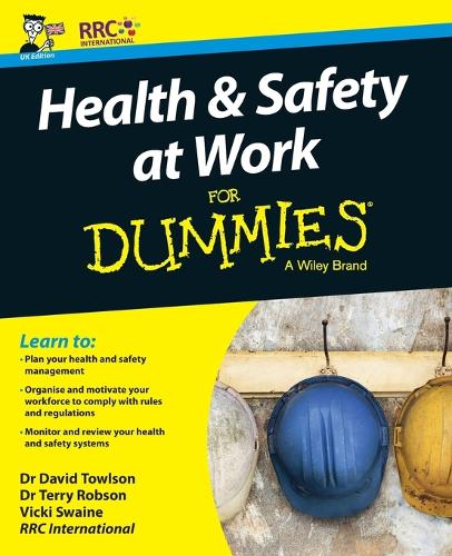 Health and Safety at Work For Dummies - RRC