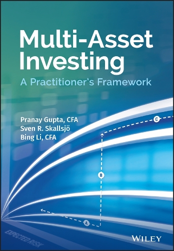 Multi-Asset Investing: A Practitioner's Framework (Hardback)