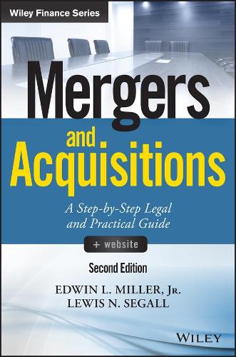 Mergers and Acquisitions: A Step-by-Step Legal and Practical Guide + Website - Wiley Finance (Hardback)