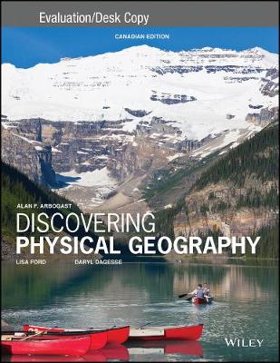 Discovering Physical Geography Canadian Edition Evaluation Copy By