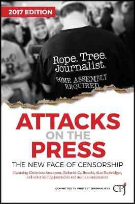Attacks on the Press: The New Face of Censorship - Bloomberg (Paperback)