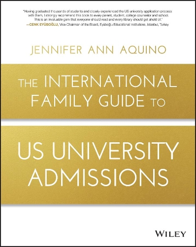 The International Family Guide to US University Admissions (Paperback)