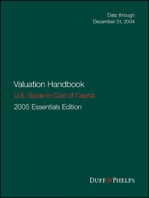 Valuation Handbook - U.S. Guide to Cost of Capital - Wiley Finance (Hardback)