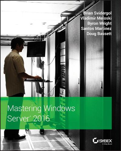 Mastering Windows Server 2016 (Paperback)