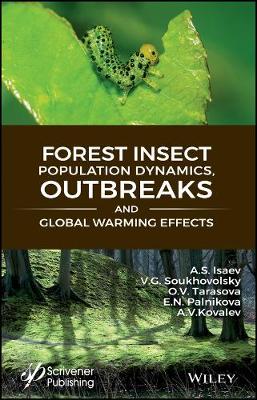 Forest Insect Population Dynamics, Outbreaks, And Global Warming Effects (Hardback)
