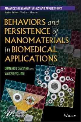 Behaviors and Persistence of Nanomaterials in Biomedical Applications (Hardback)