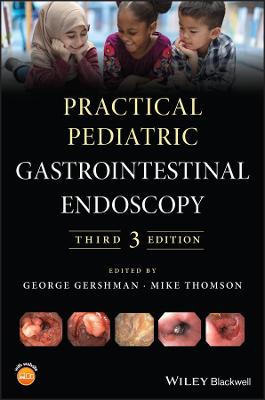 Practical Pediatric Gastrointestinal Endoscopy (Hardback)