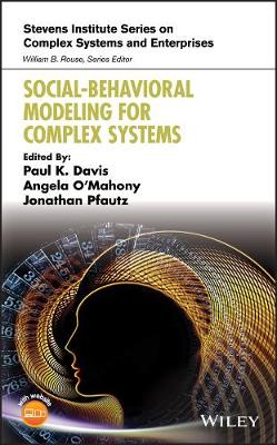 Social-Behavioral Modeling for Complex Systems - Stevens Institute Series on Complex Systems and Enterprises (Hardback)