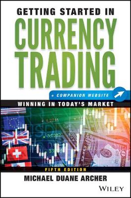 Getting Started In Currency Trading Winning In Today S !   Market Companion Website Getting Started In Paperback - 