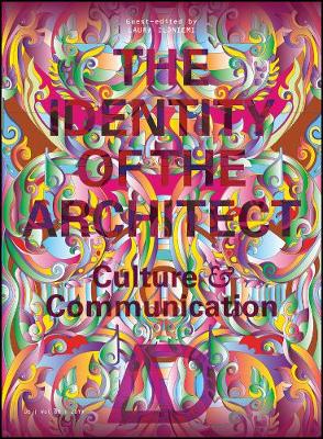 The Identity of the Architect: Culture and Communication - Architectural Design (Paperback)