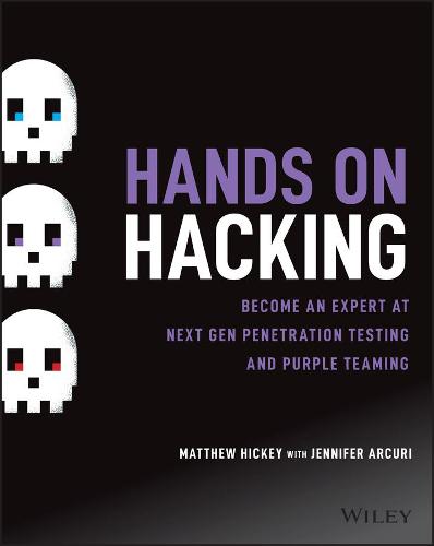 Cover of Hands on Hacking: Become an Expert at Next Gen Penetration Testing and Purple Teaming