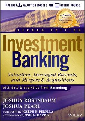Investment Banking: Valuation Models + Online Course (Hardback)