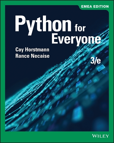 Python for Everyone, EMEA Edition by Cay S. Horstmann, Rance D. Necaise ...