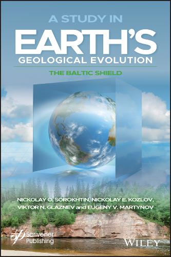A Study in Earth's Geological Evolution: The Baltic Shield (Hardback)