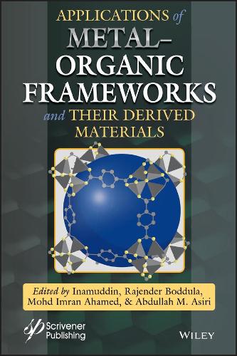 Applications of Metal-Organic Frameworks and Their Derived Materials (Hardback)