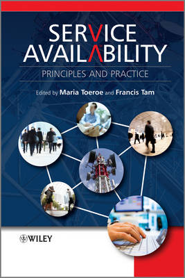 Service Availability: Principles and Practice (Hardback)