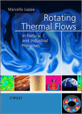 Rotating Thermal Flows in Natural and Industrial Processes (Hardback)