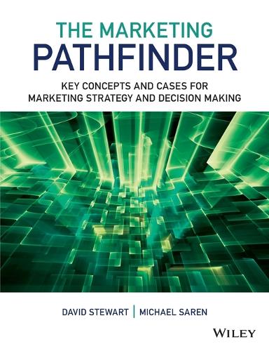 The Marketing Pathfinder: Key Concepts and Cases for Marketing Strategy and Decision Making (Paperback)