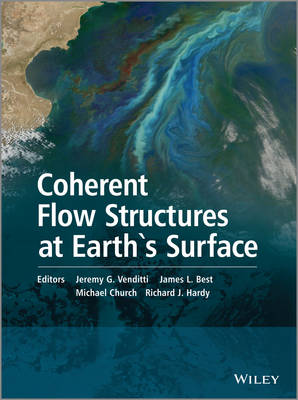 Coherent Flow Structures at Earth's Surface (Hardback)