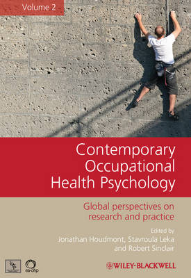 Contemporary Occupational Health Psychology: Global Perspectives on Research and Practice (Hardback)