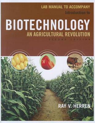 Lab Manual for Herren's Introduction to Biotechnology, 2nd (Paperback)