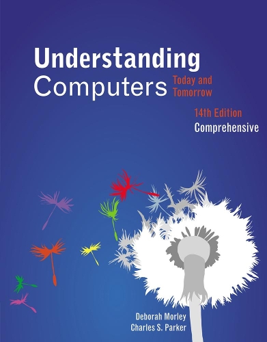 Understanding Computers: Today and Tomorrow, Comprehensive (Paperback)