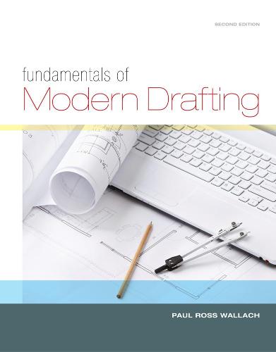 Fundamentals of Modern Drafting (Hardback)