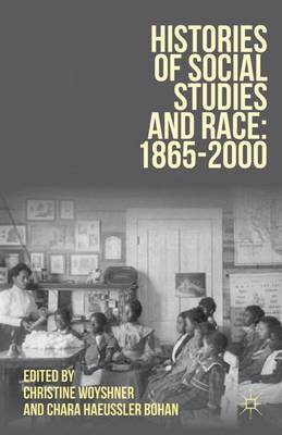 Cover Histories of Social Studies and Race: 1865-2000