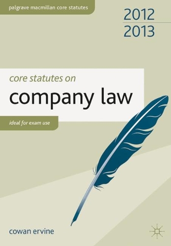 Core Statutes on Company Law 2012-13 - Palgrave Core Statutes (Paperback)