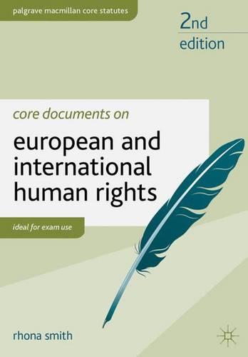 Core Documents on European and International Human Rights - Palgrave Core Statutes (Paperback)