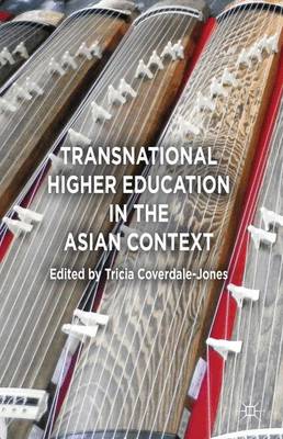 Transnational Higher Education in the Asian Context (Hardback)